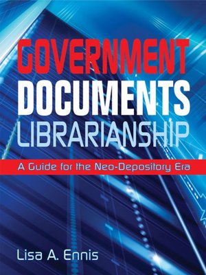 cover image of Government Documents Librarianship
